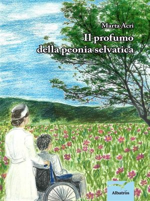 cover image of Il profumo della peonia selvatica